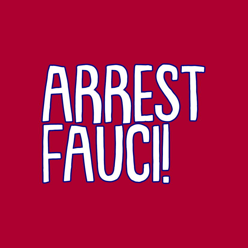 Arrest Fauci club